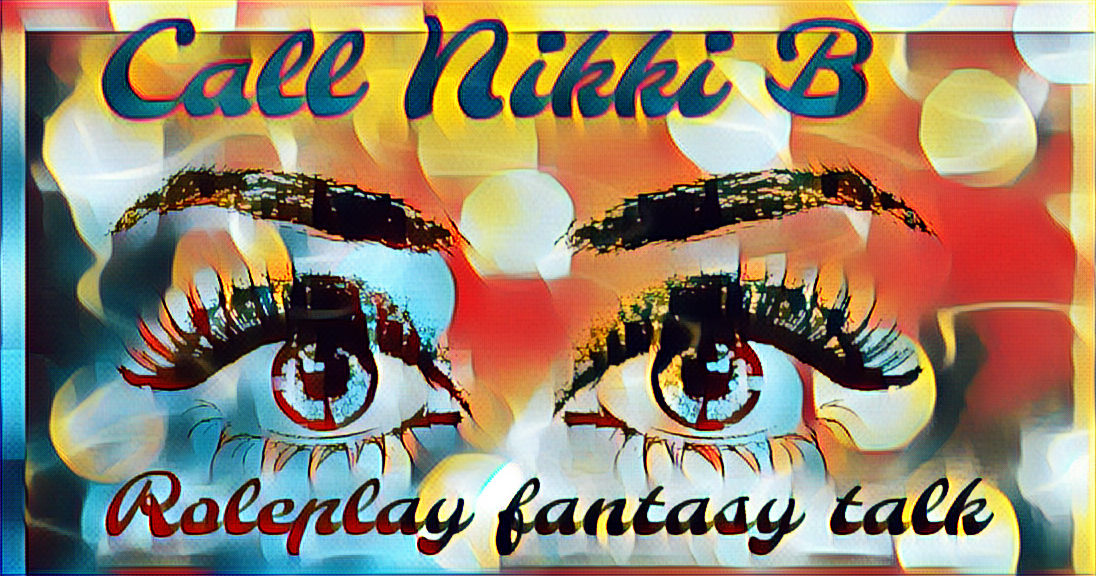 Call Nikki B | Erotic Fetish & Adult Chat Online